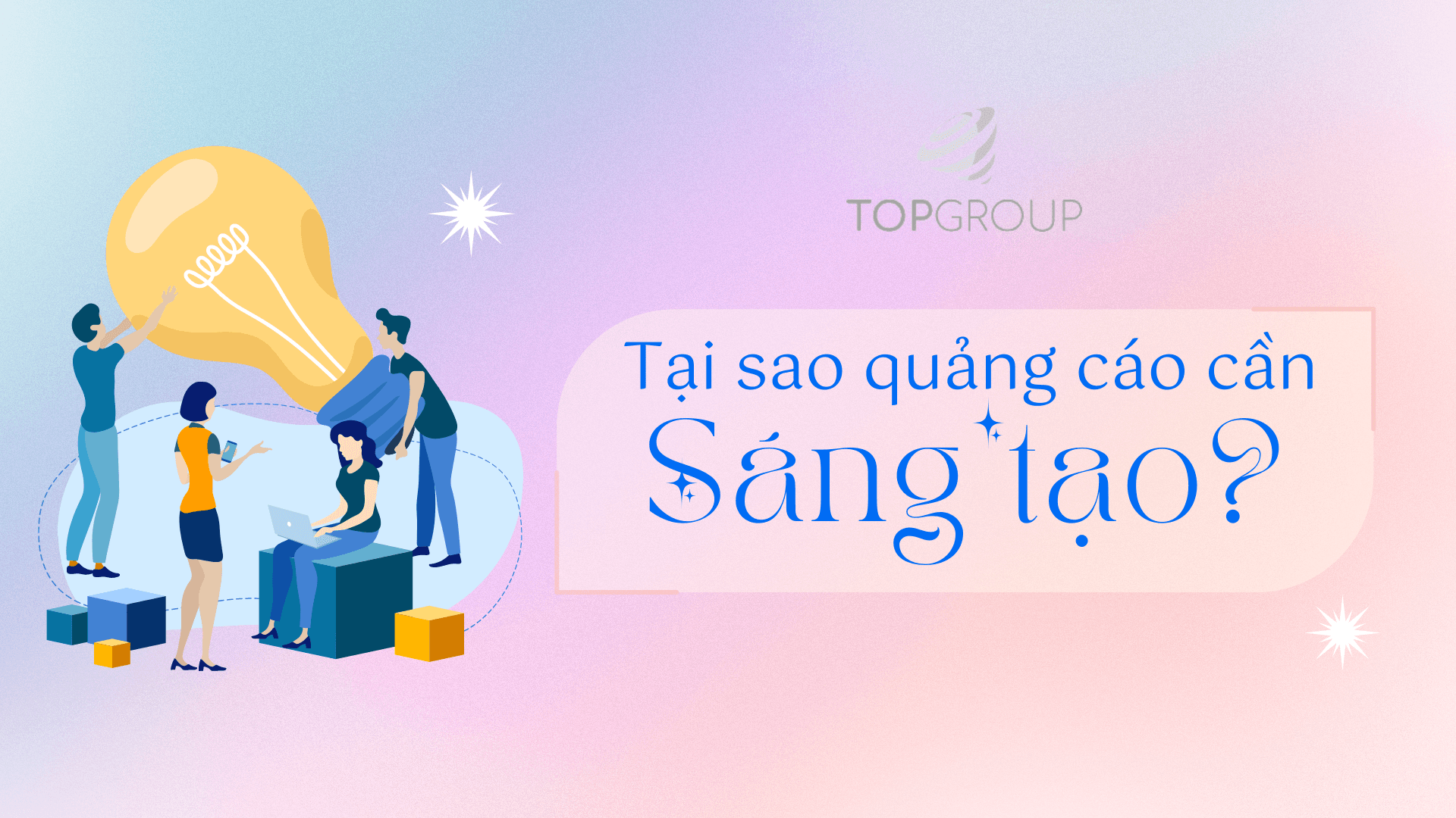 Tại sao quảng cáo cần sáng tạo?